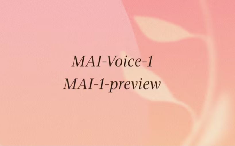 微软发布MAI-Voice-1与MAI-1-preview,打造消费级AI体验 微软发布MAI-Voice-1与MAI-1-preview,打造消费级AI体验