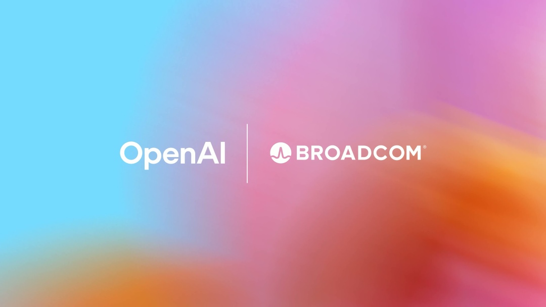 OpenAI与博通战略合作部署10吉瓦AI加速器集群 OpenAI与博通战略合作部署10吉瓦AI加速器集群