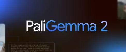 谷歌称其 PaliGemma 2 人工智能模型可识别情绪，引发专家担忧