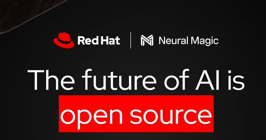 Red Hat 收购 Neural Magic 并开源其技术：优化通用设备 AI 性能，可媲美专用芯片