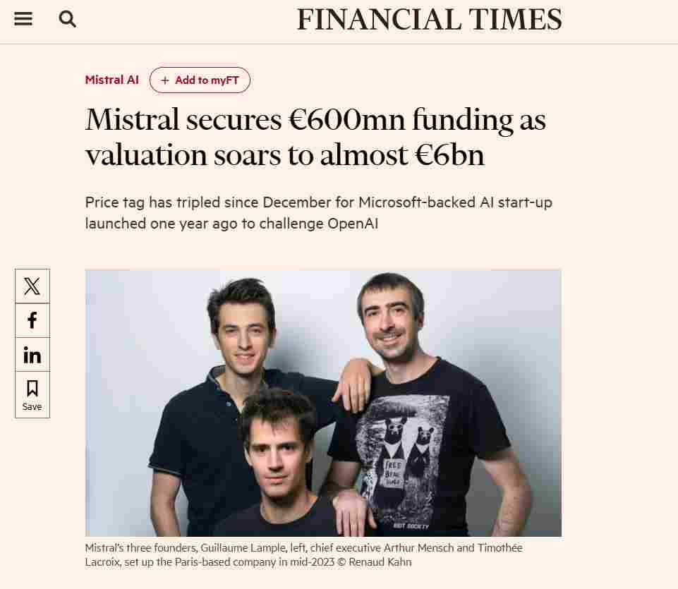 拿下 6 亿欧元融资，“OpenAI 欧洲对手”Mistral 估值飙升至近 60 亿欧元