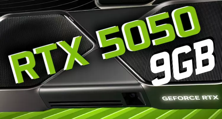 英伟达将推出新款GeForce RTX 5050显卡，搭载9GB GDDR7显存